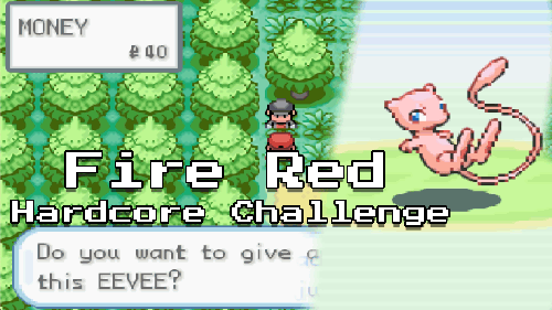 GBA] Pokemon Fire Red Hardcore Challenge - Ducumon